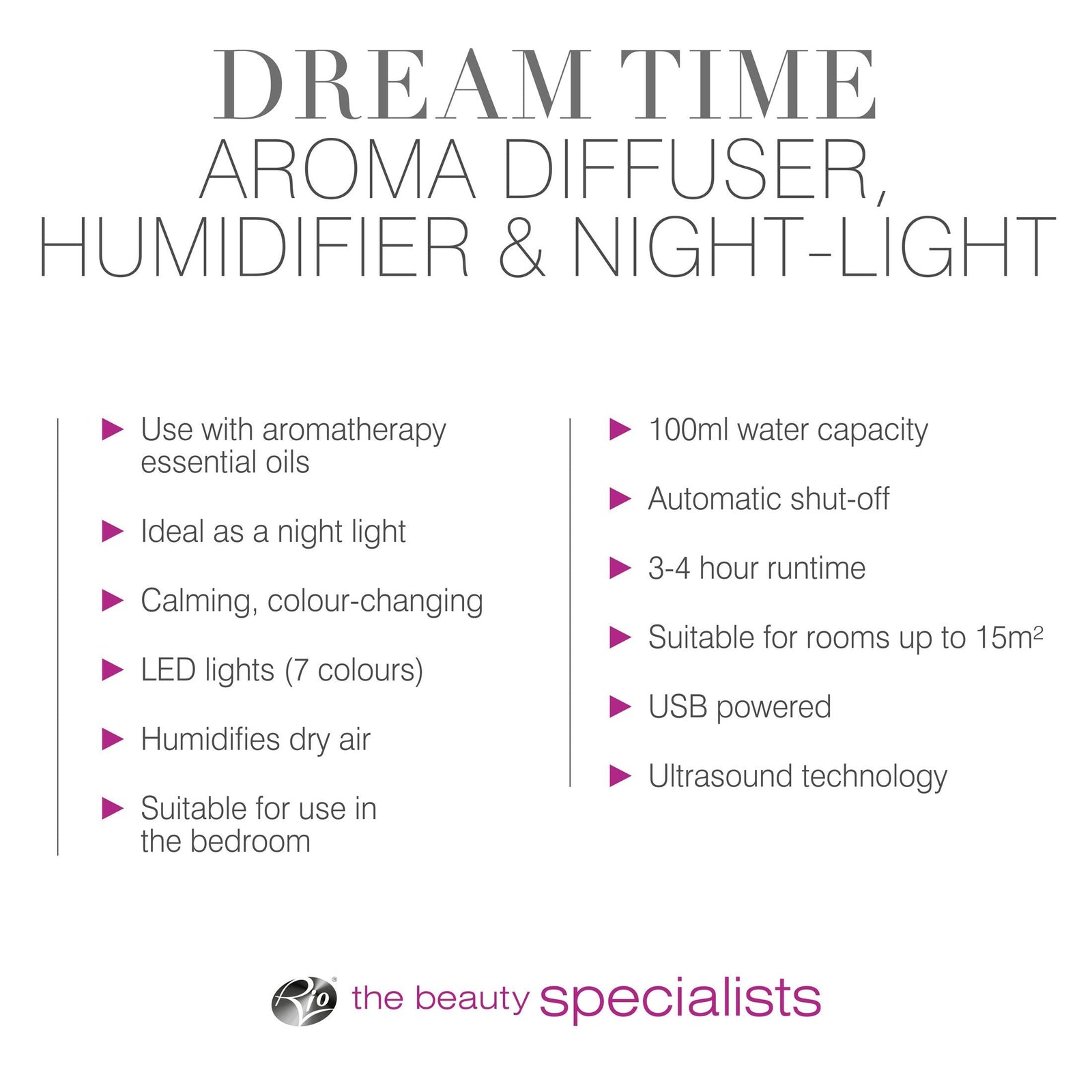 Promotional graphic for the Rio Dream Time Aroma Diffuser, Humidifier and Night Light—aromatherapy accessory with soft LED glow, 100ml capacity, USB powered, automatic shut-off, and air humidifying for comfort.