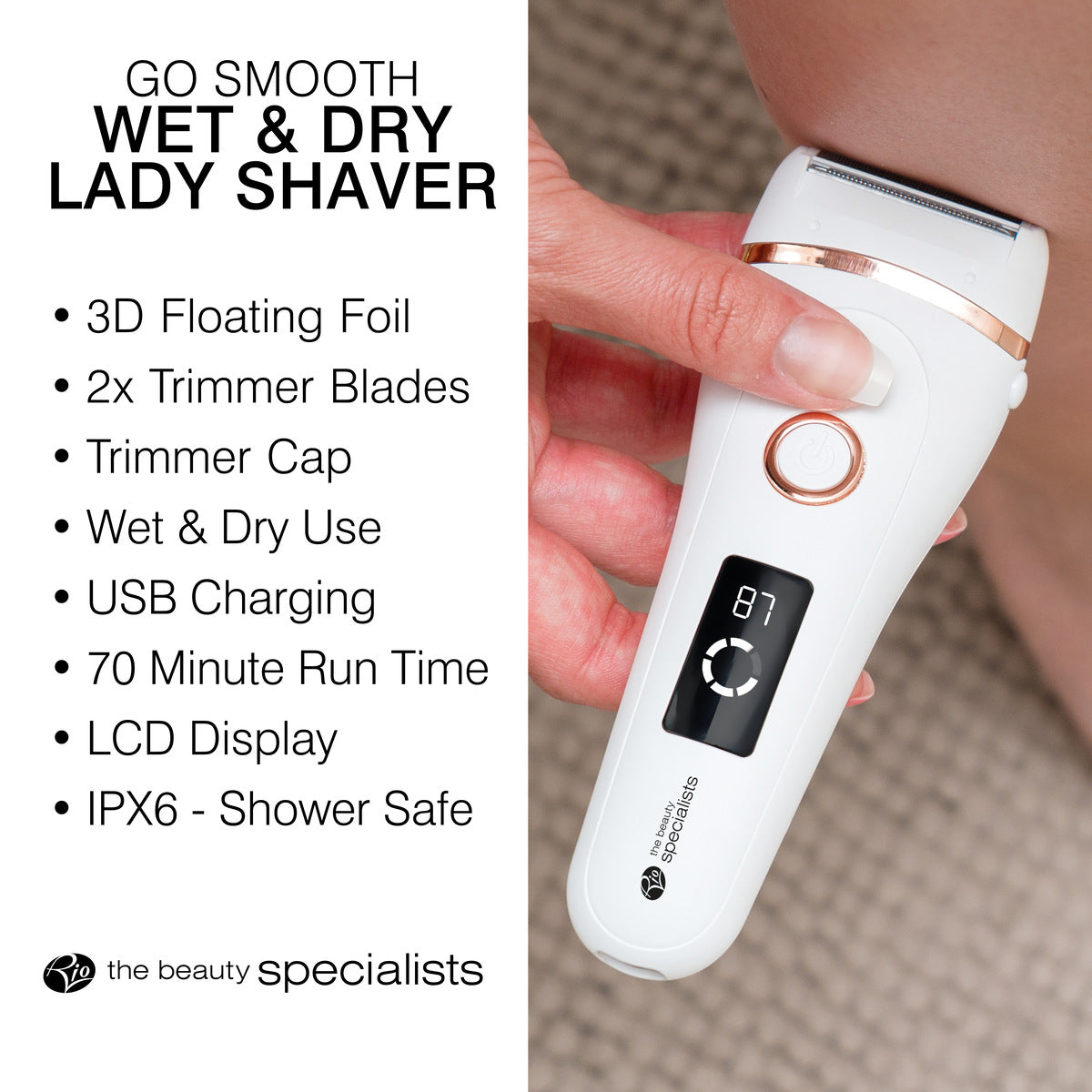 The Rio GO SMOOTH Wet and Dry Lady Shaver, in white and rose gold, glides over skin for smooth results. Features 3D floating foil, trimmer blades, wet & dry use, USB charging, LCD display, and shower-safe design.
